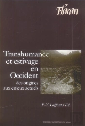 Transhumance Et Estivage En Occident. De La Préhistoire À Nos Jours