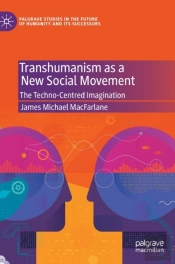 Transhumanism As A New Social Movement