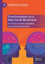 Transhumanism As A New Social Movement