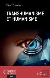 Transhumanisme Et Humanisme