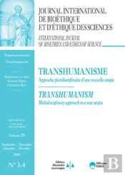 Transhumanisme-Jib Vol29 N°3-4 2018 : Transhumanisme-App.Pluridisciplinaire D'Une Nouv.Utopie-Jib 3/4 Vol 29-2018