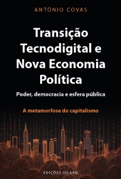 Transição Tecnodigital e Nova Economia Política