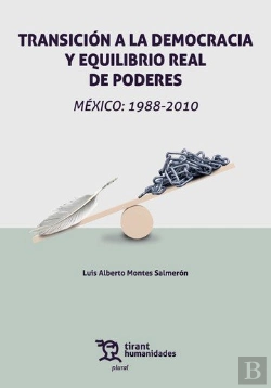 Bertrand.pt - Transicion A La Democracia Y Equilibrio Real De Poderes. Mex