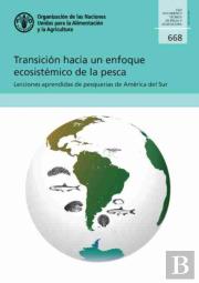 Transicion Hacia Un Enfoque Ecosistemico De La Pesca