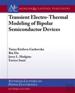 Bertrand.pt - Transient Electro-Thermal Modeling Of Bipolar Power Semiconductor Devices