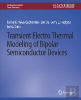 Transient Electro-Thermal Modeling On Power Semiconductor Devices