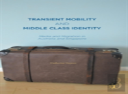 Transient Mobility And Middle Class Identity
