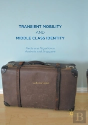 Transient Mobility And Middle Class Identity