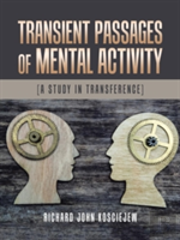 Transient Passages Of Mental Activity