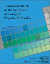 Transistion Metals In The Synthesis Of Complex Organic Molecules