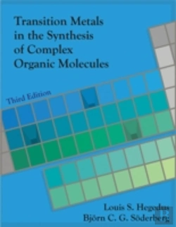 Bertrand.pt - Transistion Metals In The Synthesis Of Complex Organic Molecules