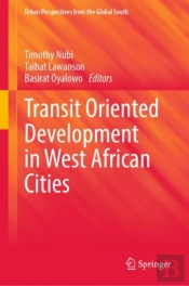 Transit Oriented Development In West African Cities