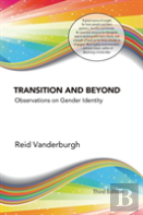 Transition And Beyond