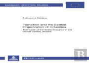 Transition And The Spatial Organization Of Industries