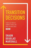 Transition  Decisions