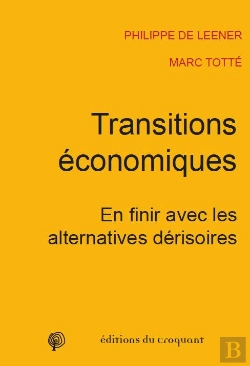 Bertrand.pt - Transition Économique ; En Finir Avec Les Alternatives Dérisoires