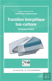 Transition Enérgétique Bas-Carbone : Obstacles Et Enjeux