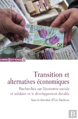 Bertrand.pt - Transition Et Alternatives Économiques : Recherches Sur L'Économie Sociale Et Solidaire Et Le Developpement Durable