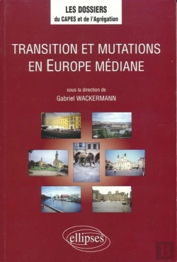 Bertrand.pt - Transition Et Mutations En Europe Médiane