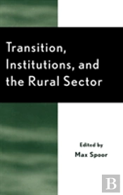 Transition, Institutions And The Rural Sector