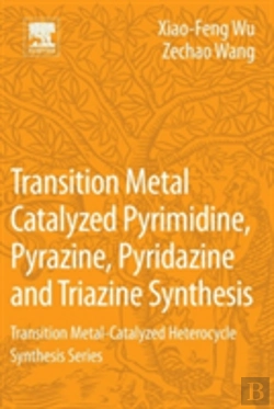 Bertrand.pt - Transition Metal Catalyzed Pyrimidine, Pyrazine, Pyridazine And Triazine Synthesis