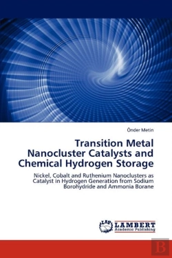 Bertrand.pt - Transition Metal Nanocluster Catalysts And Chemical Hydrogen Storage