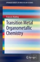 Transition Metal Organometallic Chemistry