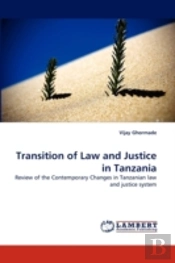 Transition Of Law And Justice In Tanzania