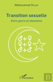 Transition Sexuelle ; Entre Genre Et Islamisme