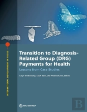 Transition To Diagnosis-Related Group (Drg) Payments For Health