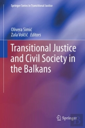 Transitional Justice And Civil Society In The Balkans