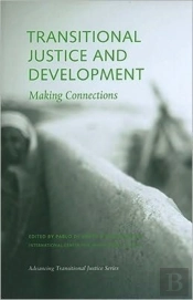 Transitional Justice And Development Â€“ Making Connections