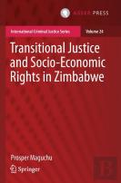 Transitional Justice And Socio-Economic Rights In Zimbabwe