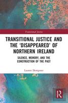 Transitional Justice And The Â€˜Disappearedâ€™ Of Northern Ireland
