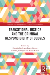Transitional Justice And The Criminal Responsibility Of Judges