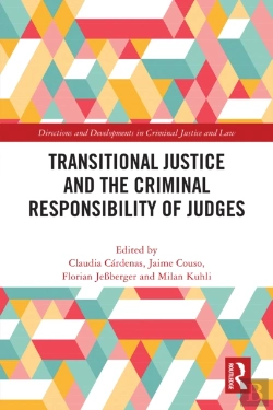 Bertrand.pt - Transitional Justice And The Criminal Responsibility Of Judges