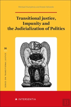 Bertrand.pt - Transitional Justice, Impunity And The Judicialization Of Politics