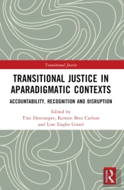 Transitional Justice In Aparadigmatic Contexts