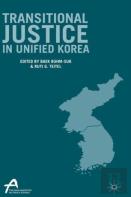 Transitional Justice In Unified Korea
