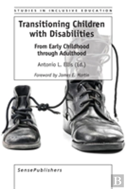 Bertrand.pt - Transitioning Children With Disabilities: From Early Childhood Through Adulthood