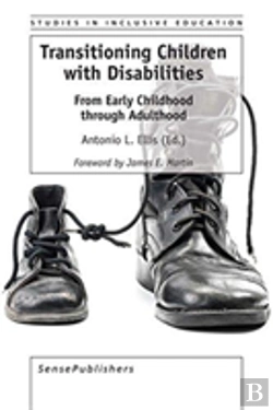 Bertrand.pt - Transitioning Children With Disabilities: From Early Childhood Through Adulthood