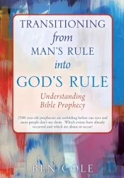 Transitioning From Man'S Rule Into God'S