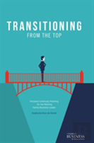 Transitioning From The Top