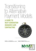 Transitioning To Alternative Payment Models