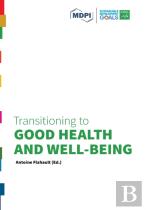Transitioning To Good Health And Well-Being