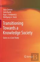 Transitioning Towards A Knowledge Society