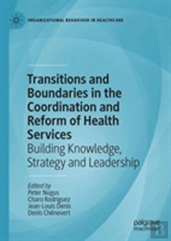 Bertrand.pt - Transitions And Boundaries In The Coordination And Reform Of Health Services