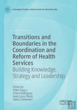 Bertrand.pt - Transitions And Boundaries In The Coordination And Reform Of Health Services