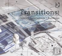Transitions: Concepts + Drawings + Buildings