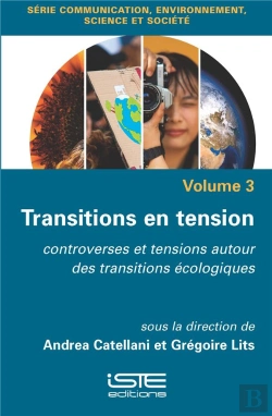 Bertrand.pt - Transitions En Tension : Controverses Et Tensions Autour Des Transitions Écologiques